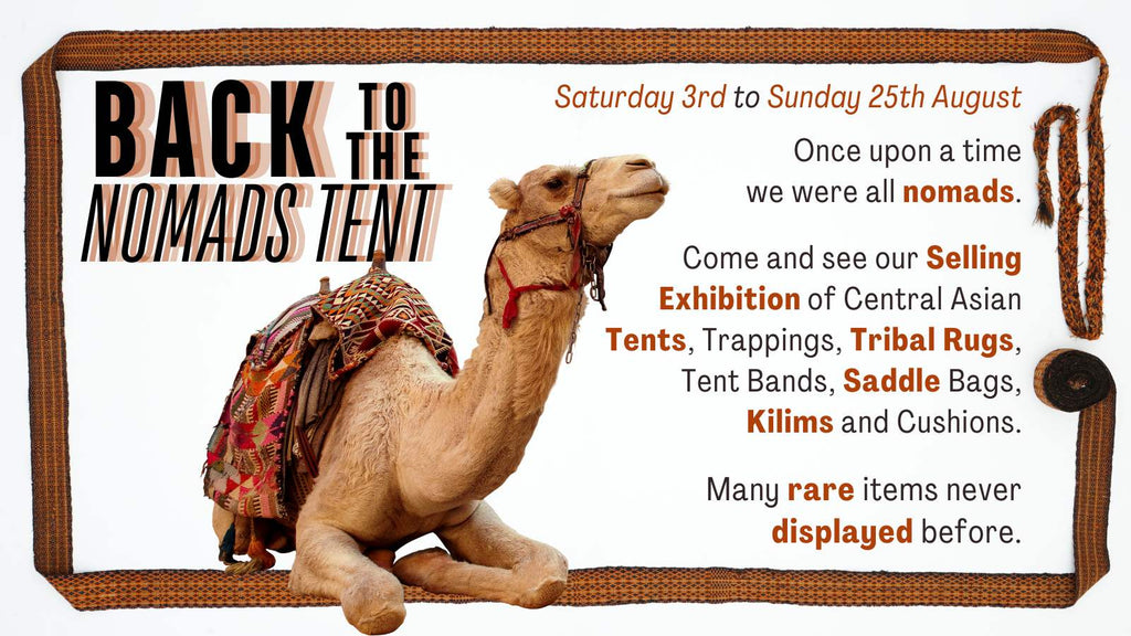 Back to The Nomads Tent: Tents, Trappings and Bags of an ancient way of life.